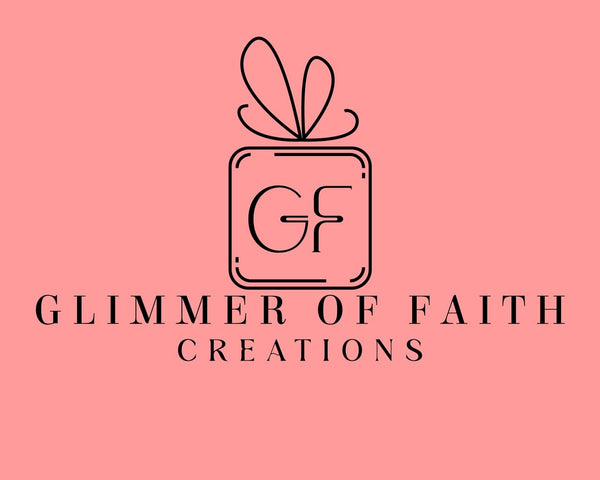 Glimmer of Faith Creations